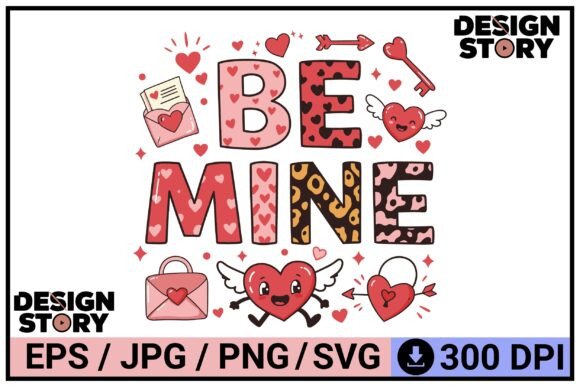 Download Be Mine Love-Themed Design PNG, EPS - Be mine Collection