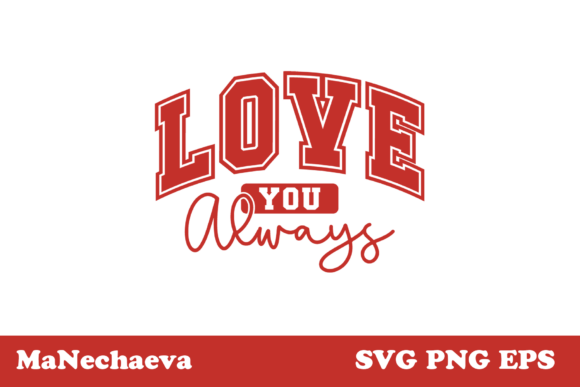 Download Love You Always SVG Valentine Design - Svg valentine design Collection